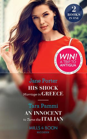 His Shock Marriage In Greece / An Innocent To Tame The Italian