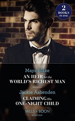 An Heir For The World's Richest Man / Claiming His One-Night Child