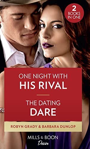 One Night With His Rival / The Dating Dare