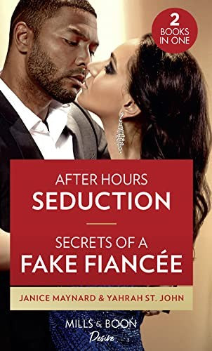 After Hours Seduction / Secrets Of A Fake Fiancée
