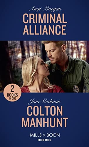 Criminal Alliance / Colton Manhunt