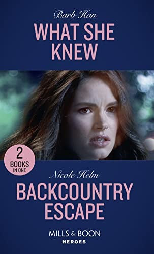 What She Knew / Backcountry Escape