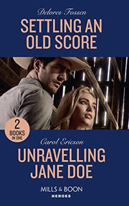 Settling An Old Score / Unraveling Jane Doe 