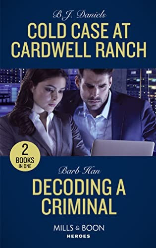 Cold Case At Cardwell Ranch / Decoding A Criminal