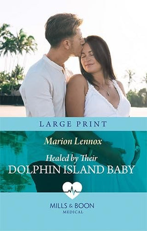 Healed By Their Dolphin Island Baby