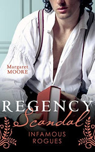 Regency Scandal: Infamous Rogues 