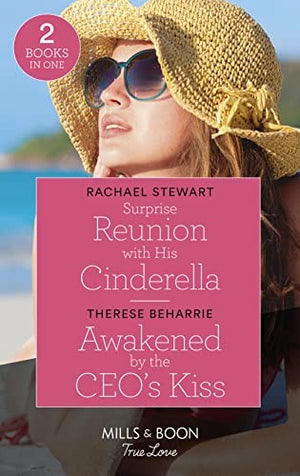 Surprise Reunion With His Cinderella / Awakened By The Ceo's Kiss