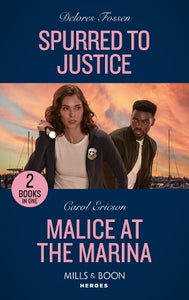 Spurred To Justice / Malice At The Marina 