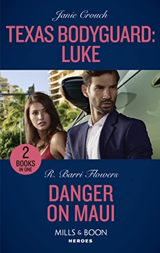 Texas Bodyguard: Luke / Danger On Maui