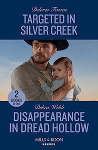 Targeted In Silver Creek / Disappearance In Dread Hollow 
