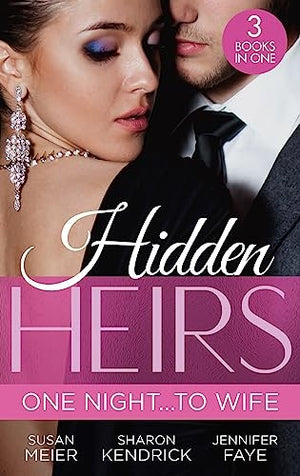 Hidden Heirs: One NightTo Wife
