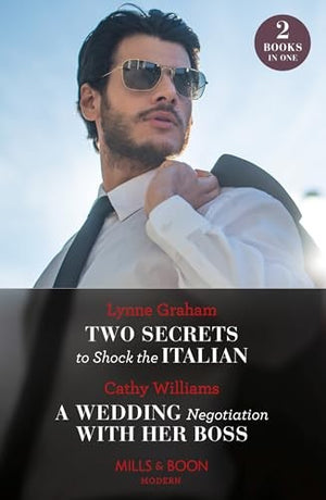 Two Secrets To Shock The Italian / A Wedding Negotiation With Her Boss