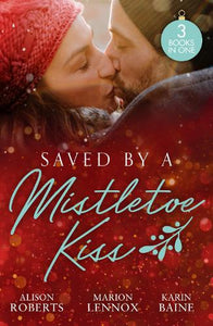 Saved By A Mistletoe Kiss 