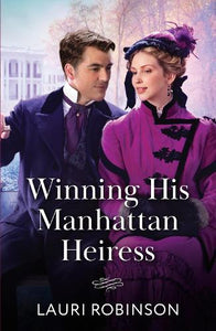 Winning His Manhattan Heiress 