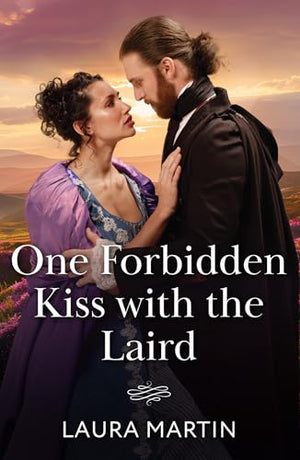 One Forbidden Kiss With The Laird