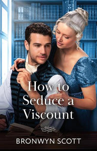How To Seduce A Viscount 