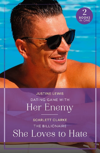 Dating Game With Her Enemy / The Billionaire She Loves To Hate