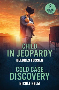 Child In Jeopardy / Cold Case Discovery 