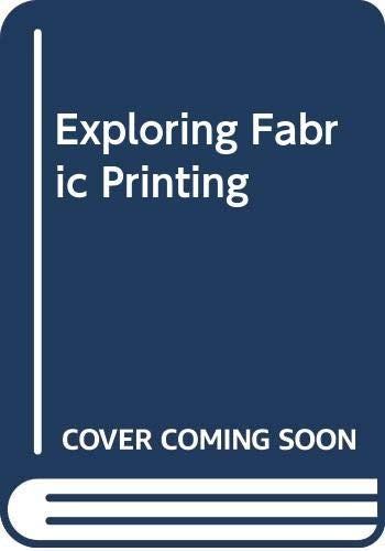 Exploring Fabric Printing