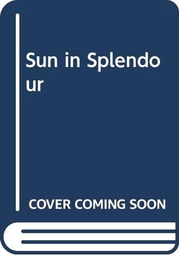 Sun in Splendour