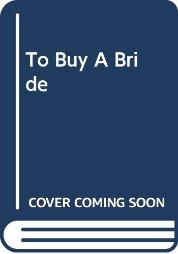 To Buy A Bride