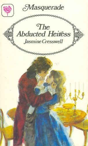 The Abducted Heiress/The Abducted Heiress