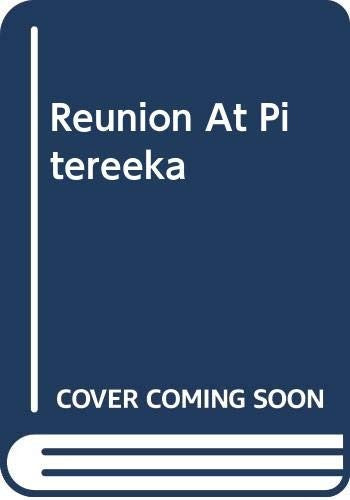 Reunion At Pitereeka