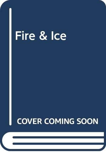 Fire & Ice
