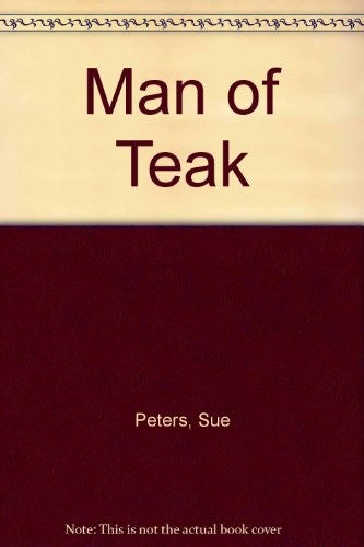 Man Of Teak