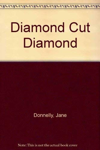 Diamond Cut Diamond