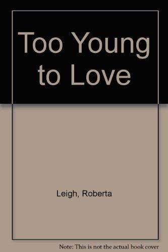 Too Young to Love