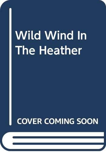 Wild Wind In The Heather