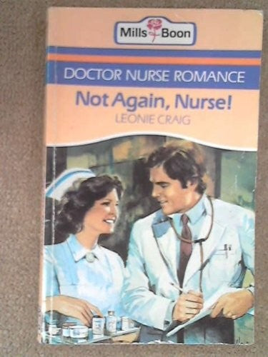 Not Again Nurse