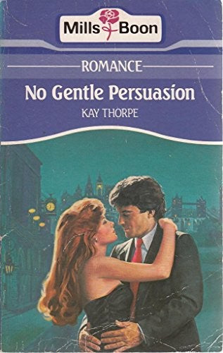 No Gentle Persuasion