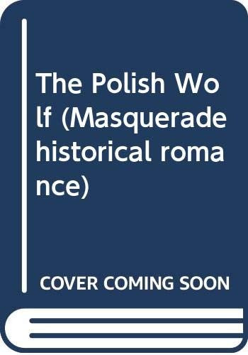 The Polish Wolf (Masquerade historical romance)