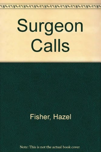 A Surgeon Calls