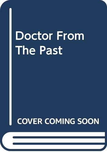 Doctor From The Past
