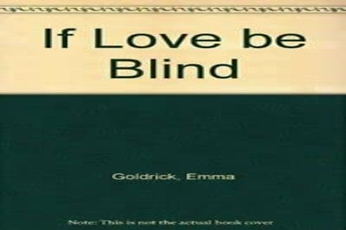 If Love Be Blind