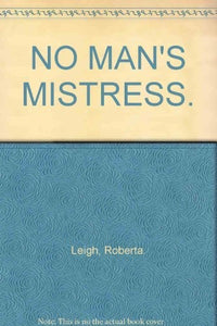 No Man's Mistress 