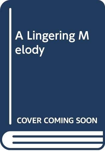 A Lingering Melody