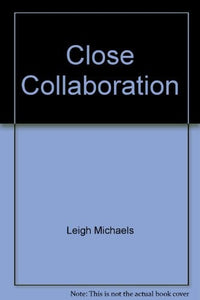 Close Collaboration 