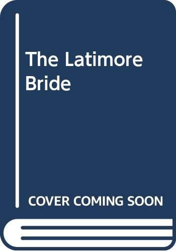 The Latimore Bride