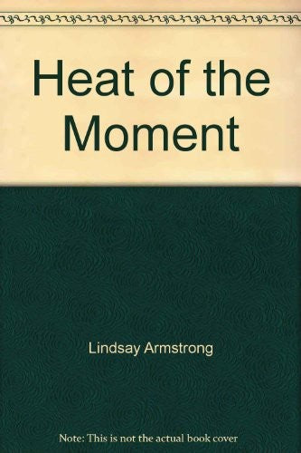 Heat Of The Moment