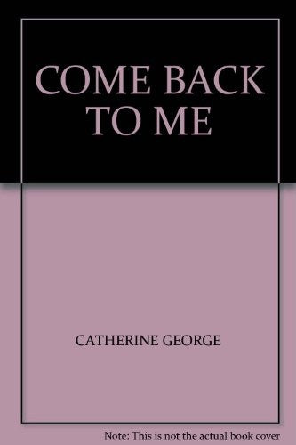 Come Back To Me