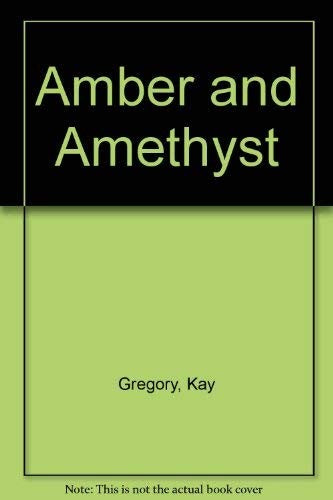 Amber And Amethyst