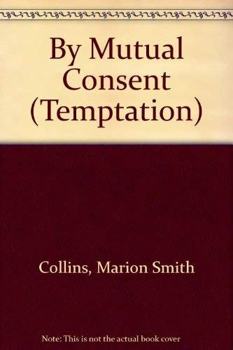Mutual Consent