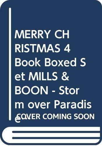 MERRY CHRISTMAS 4 Book Boxed Set MILLS & BOON - Storm over Paradise, Brazilian Enchantment, Smuggler's Love, Second-Best Husband.