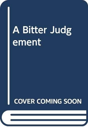 A Bitter Judgement