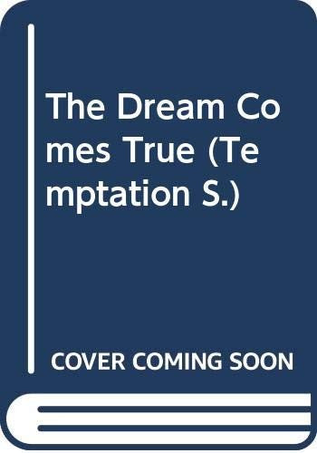 The Dream Comes True