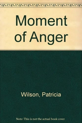 Moment of Anger